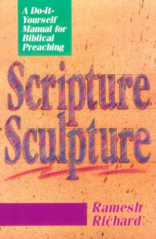 9780801077746: Scripture Sculpture: A Do-It-Yourself Manual for Biblical Preaching