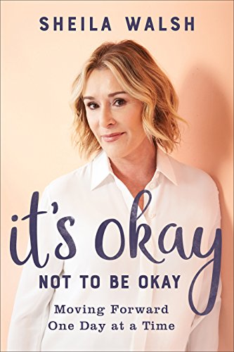 Beispielbild fr It's Okay Not to Be Okay: Moving Forward One Day at a Time zum Verkauf von Wonder Book