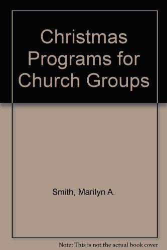 Beispielbild fr Christmas Programs for Church Groups zum Verkauf von Better World Books