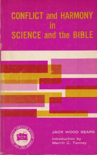 Imagen de archivo de Conflict and Harmony in Science and the Bible a la venta por ThriftBooks-Atlanta