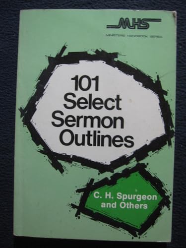 Stock image for 101 SELECT SERMON OUTLINES for sale by Neil Shillington: Bookdealer/Booksearch