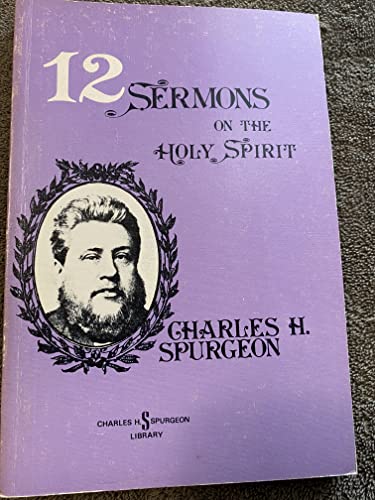 Stock image for 12 Sermons on the Holy Spirit for sale by Books of the Smoky Mountains