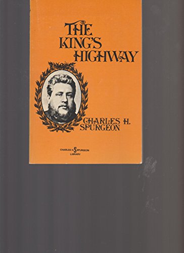 9780801080401: Title: The kings highway Opened and cleared Charles H Spu