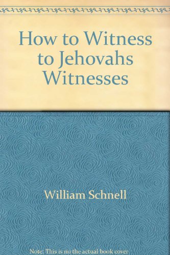 9780801080487: How to Witness to Jehovah's Witnesses