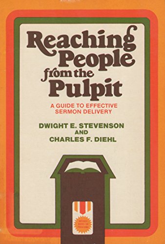Beispielbild fr Reaching People from the Pulpit: A Guide to Effective Sermon Delivery zum Verkauf von ThriftBooks-Atlanta