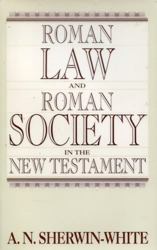 9780801081484: Roman Law and Roman Society in the New Testament