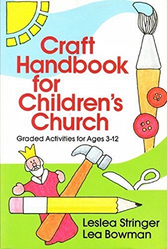 Stock image for Craft Handbook for Children's Church: Graded Activities for Ages 3-12 (Teaching Help Series) for sale by Your Online Bookstore