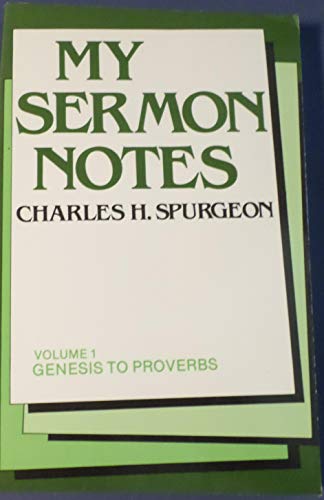 Beispielbild fr My Sermon Notes: Volume 1 (Genesis to Proverbs, Volume 1) zum Verkauf von WorldofBooks