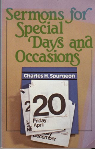 9780801082474: Sermons for Special Days and Occasions