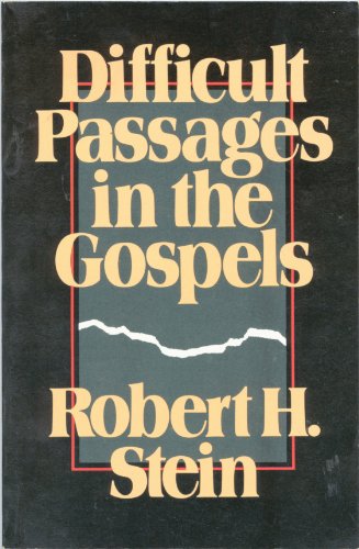 Imagen de archivo de Difficult Passages in the Gospels a la venta por Better World Books