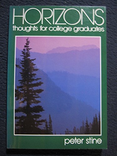 Stock image for Horizons: Thoughts for College Graduates for sale by Half Price Books Inc.