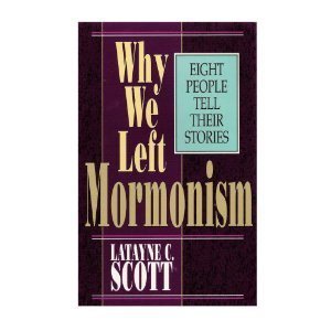 Why We Left Mormonism: Eight People Tell Their Stories