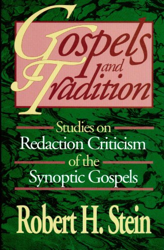 Imagen de archivo de Gospels and Tradition: Studies on Redaction Criticism of the Synoptic Gospels a la venta por More Than Words