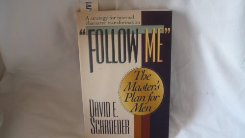 9780801083341: Follow Me: The Master's Plan for Men