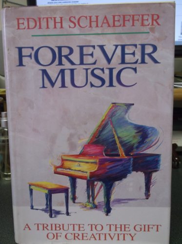 Beispielbild fr Forever Music : A Tribute to the Gift of Creativity zum Verkauf von Better World Books