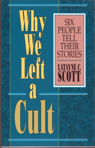 Stock image for Why We Left a Cult: Six People Tell Their Stories for sale by Wonder Book