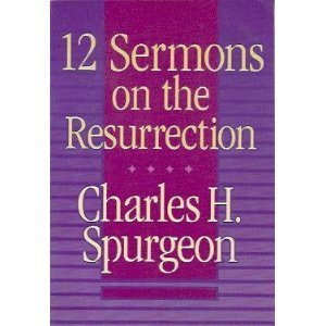 Beispielbild fr 12 Sermons on the Resurrection zum Verkauf von Wonder Book