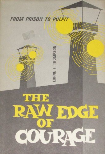 Stock image for The raw edge of courage for sale by Books of the Smoky Mountains