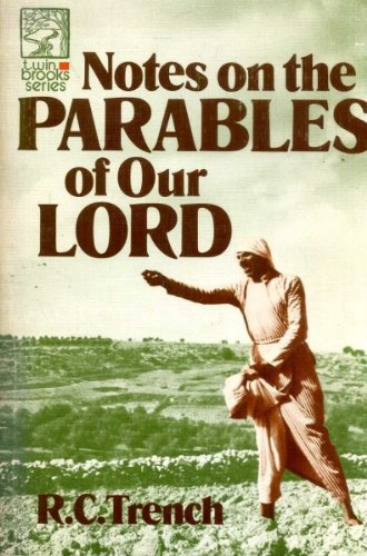 Imagen de archivo de Notes on the Parables of Our Lord a la venta por Wonder Book