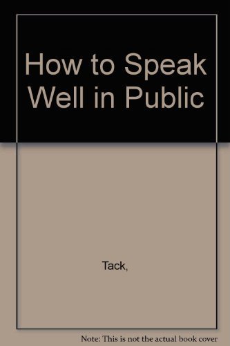 Beispielbild fr How to Speak Well in Public zum Verkauf von Christian Book Store