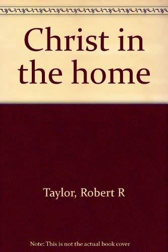 9780801088117: Title: Christ in the home