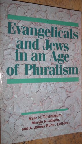 Stock image for Evangelicals and Jews in an Age of Pluralism for sale by Wonder Book