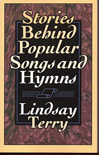 Beispielbild fr Stories Behind Popular Songs and Hymns zum Verkauf von ThriftBooks-Dallas