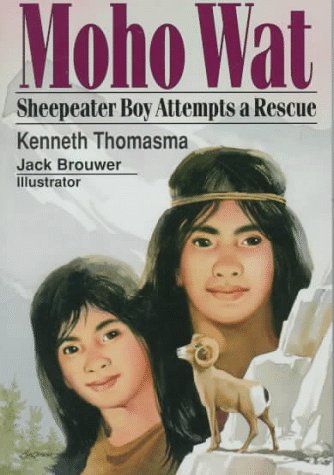 Imagen de archivo de Moho Wat: Sheepeater Boy Attempts a Rescue (Amazing Indian Children) a la venta por Goodwill of Colorado