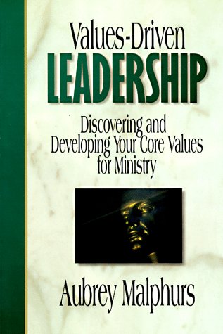 9780801090158: Values-Driven Leadership : Discovering and Developing Your Core Values for Ministry
