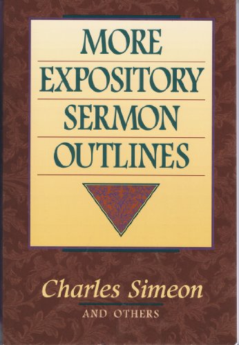 More Expository Sermon Outlines (9780801090165) by Simeon, Charles