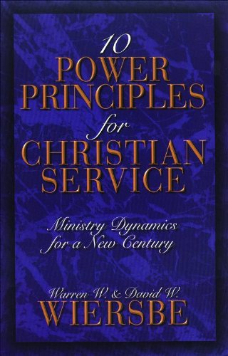 Beispielbild fr Ten Power Principles for Christian Service: Ministry Dynamics for a New Century zum Verkauf von Wonder Book