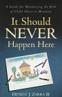 Beispielbild fr It Should Never Happen Here : A Guide for Minimizing the Risk of Child Abuse in Ministry zum Verkauf von Better World Books: West