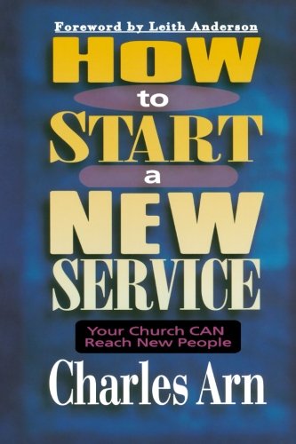 Beispielbild fr How to Start a New Service: Your Church Can Reach New People zum Verkauf von Your Online Bookstore