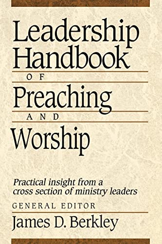 9780801090417: Leadership Handbook of Preaching and Worship