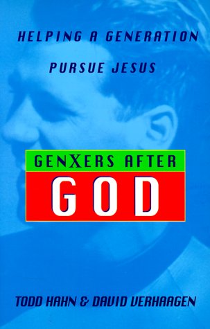 Genxers After God: Helping a Generation Pursue Jesus