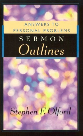 Answers to Personal Problems Sermon Outlines (9780801090561) by Olford, Stephen F.