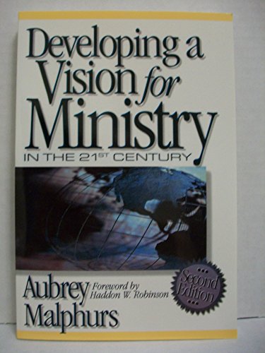 Stock image for Developing a Vision for Ministry in the 21st Century for sale by Gulf Coast Books