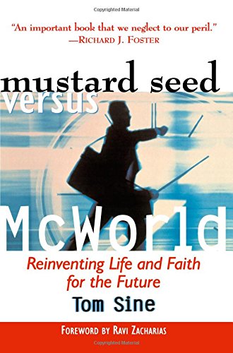 Beispielbild fr Mustard Seed vs. McWorld zum Verkauf von Reliant Bookstore