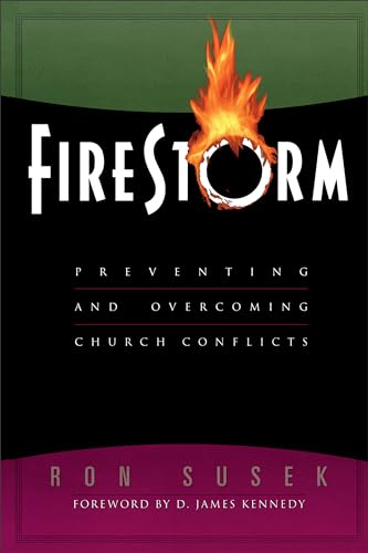 Imagen de archivo de Firestorm: Preventing and Overcoming Church Conflicts a la venta por Your Online Bookstore