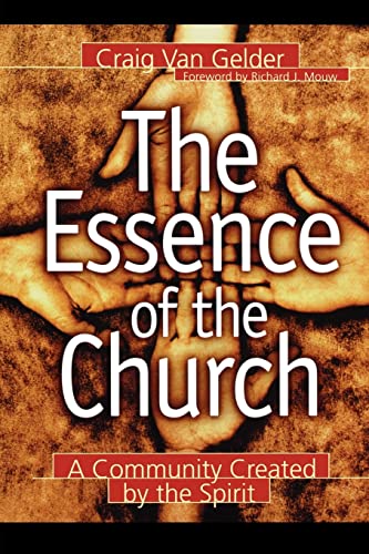 Beispielbild fr Essence of the Church, The: A Community Created by the Spirit zum Verkauf von AwesomeBooks