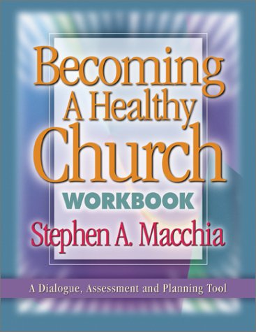 9780801091186: Becoming a Healthy Church: Workbook