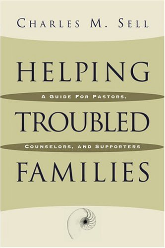 Beispielbild fr Helping Troubled Families: A Guide for Pastors, Counselors, and Supporters zum Verkauf von HPB-Diamond