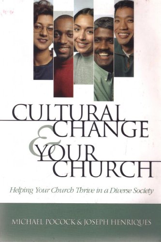 Beispielbild fr Cultural Change and Your Church: Helping Your Church Thrive in a Diverse Society zum Verkauf von ThriftBooks-Atlanta