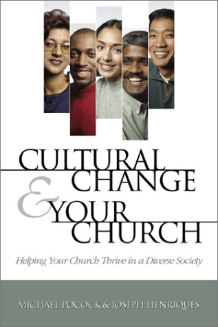 Stock image for Cultural Change and Your Church: Helping Your Church Thrive in a Diverse Society for sale by ThriftBooks-Atlanta