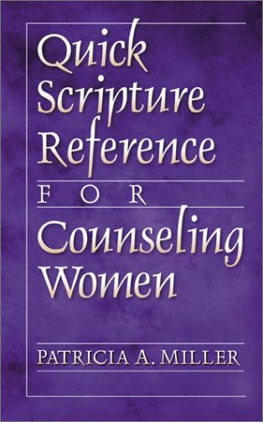Stock image for Quick Scripture Reference for Counseling Women for sale by Jenson Books Inc