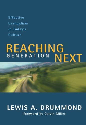 Stock image for Reaching Generation Next: Effective Evangelism in Today's Culture for sale by Wonder Book