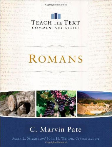 Stock image for Romans (Teach the Text Commentary Series) for sale by MusicMagpie