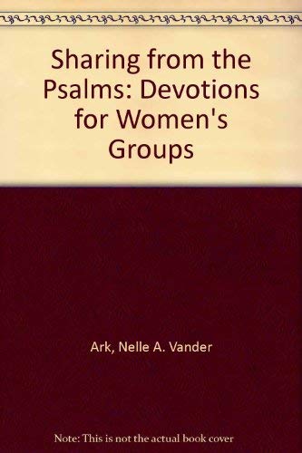 Beispielbild fr Sharing from the Psalms: Devotions for Women's Groups zum Verkauf von Redux Books