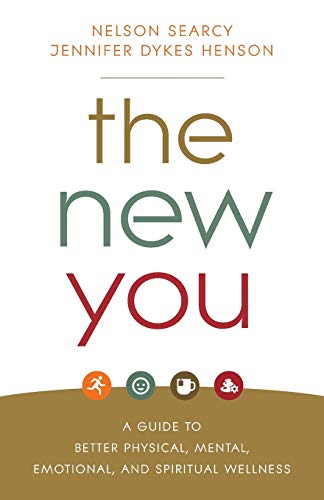 Beispielbild fr The New You: A Guide to Better Physical, Mental, Emotional, and Spiritual Wellness zum Verkauf von ThriftBooks-Atlanta