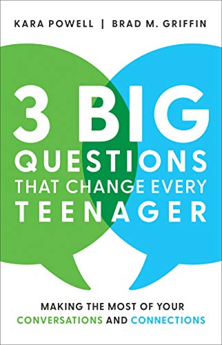 9780801093388: 3 Big Questions That Change Every Teenager: Making the Most of Your Conversations and Connections